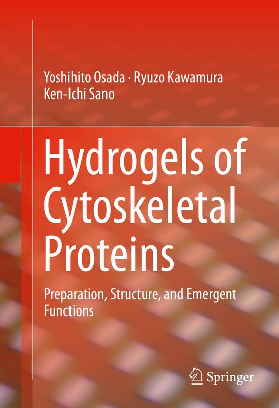 Hydrogels of Cytoskeletal Proteins - cover