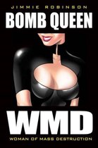 Bomb Queen Volume 1