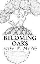 Becoming Oaks