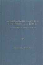 Postcolonial Traveller: Kate O' Brien and the Basques / La Escritora Kate O'brien Y Euskadi