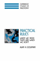 Cambridge Studies in Philosophy- Practical Rules