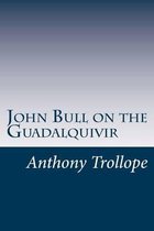 John Bull on the Guadalquivir