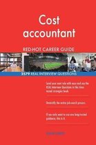 Cost Accountant Red-Hot Career Guide; 2579 Real Interview Questions