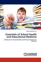 Essentials of School Health and Educational Medicine