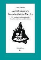 Journalismus und Pressefreiheit in Mexiko