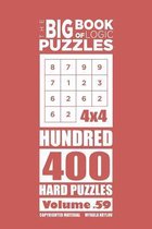 The Big Book of Logic Puzzles-The Big Book of Logic Puzzles - Hundred 400 Hard (Volume 59)