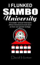 I Flunked Sambo University