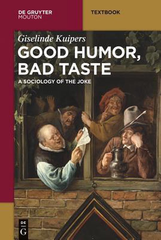 Livre 'Good Humor, Bad Taste' avec illustration d'un groupe d'hommes à une fenêtre, texte 'Giselinde Kuipers', 'DE GRUYTER MOUTON' et 'TEXTBOOK'.