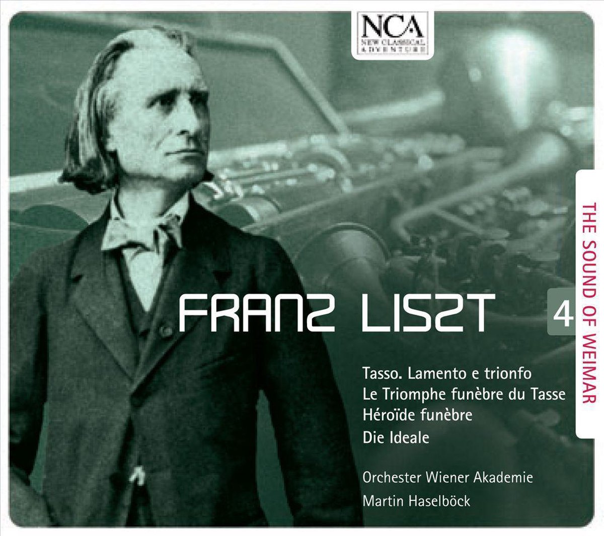 Liszt: Tasso / The Sound Of Weimar