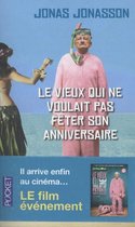 Le vieux qui ne voulait pas fêter son anniversaire