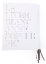 Le livre blanc d'Anne-Sophie Pic