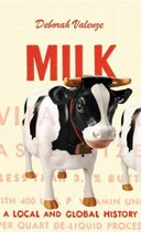 Milk A Local & Global History