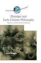 Ashgate World Philosophies Series - Zhuangzi and Early Chinese Philosophy
