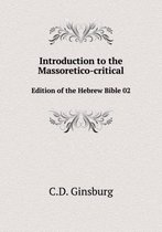 Introduction to the Massoretico-critical Edition of the Hebrew Bible 02