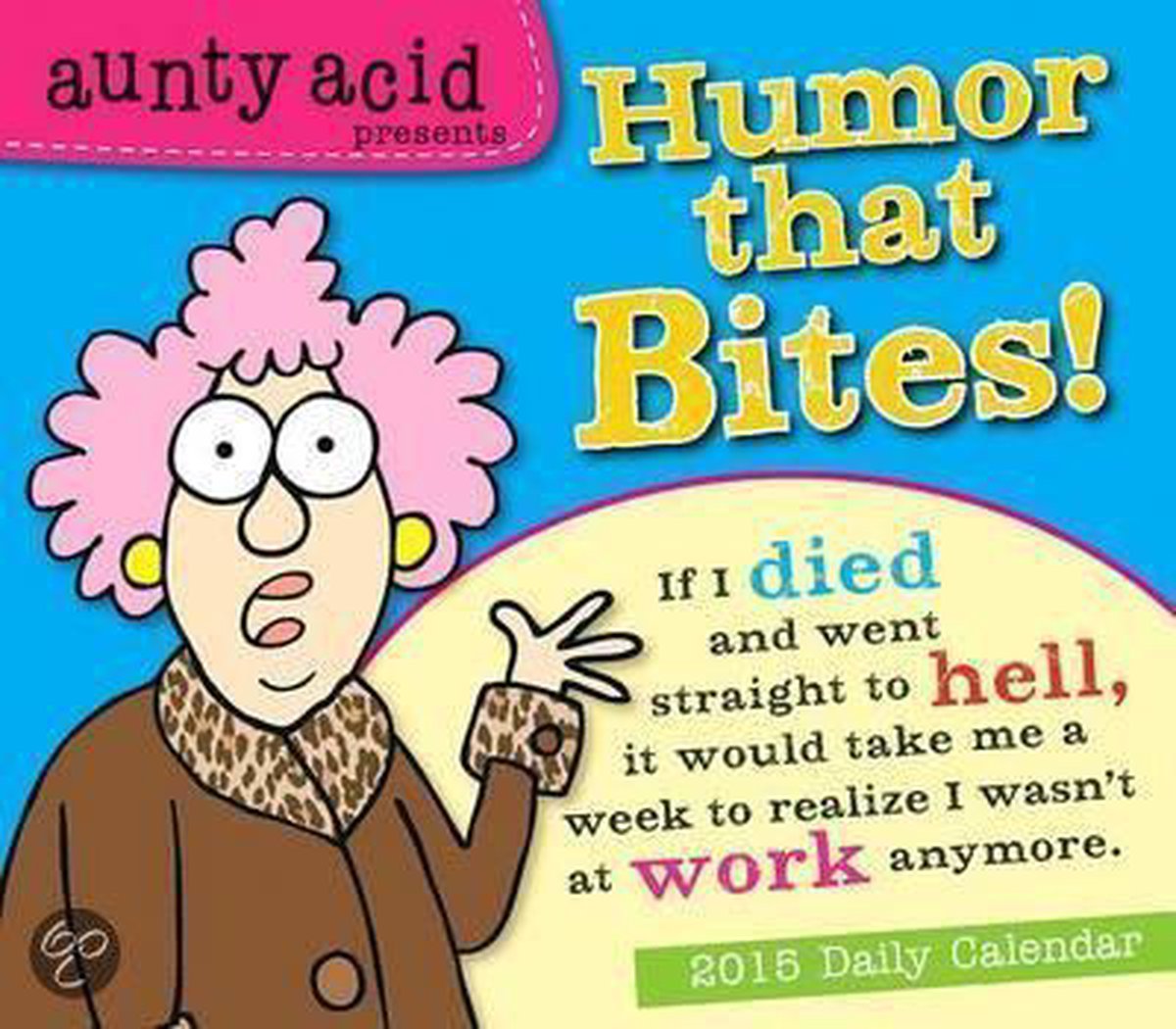 bol.com | Aunty Acid Presents Humor That Bites! Daily Calendar