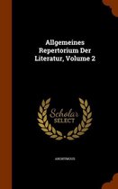 Allgemeines Repertorium Der Literatur, Volume 2