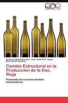Cambio Estructural En La Produccion de La Doc. Rioja