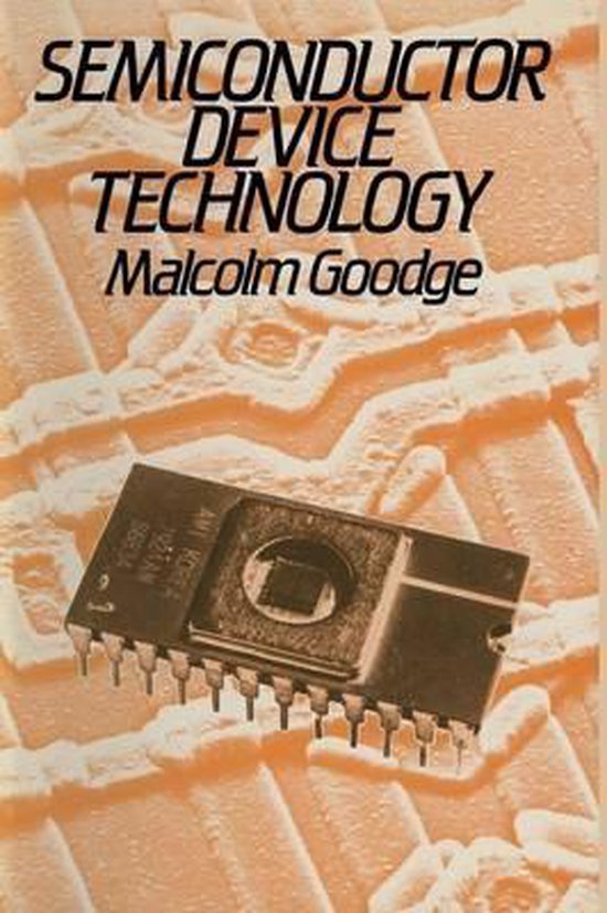 Semiconductor Device Technology 9780333295021 Malcolm E. Goodge Boeken bol