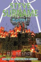 Steve Surname: Split!