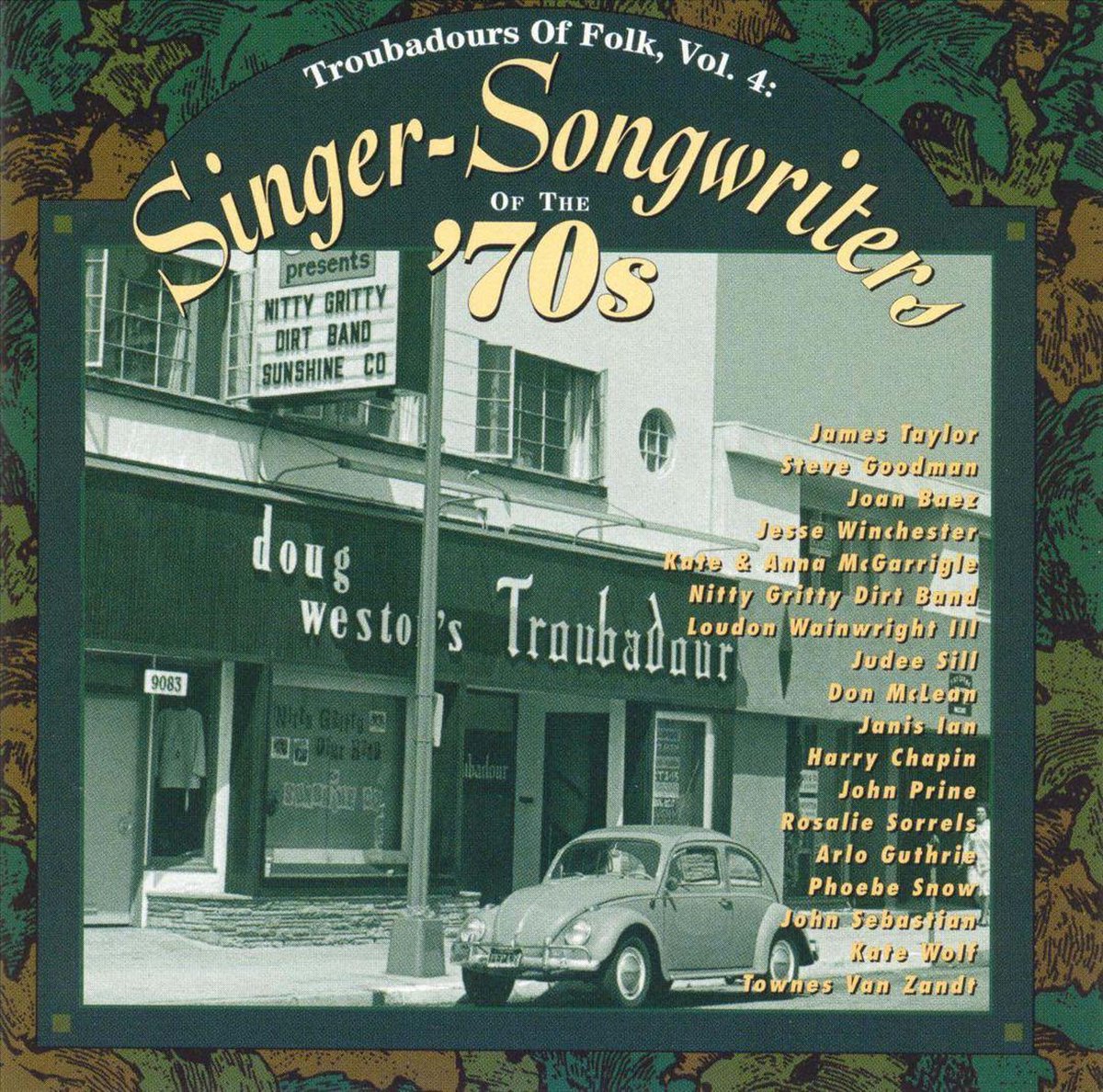 Troubadours of Folk, Vol. 4: Singer-Songwriters of the 1970's - various artists