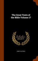 The Great Texts of the Bible Volume 17
