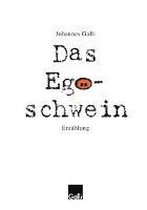 Das Egoschwein