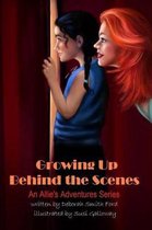 Growing Up Behind the Scenes