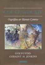 Cof Cenedl XIV - Ysgrifau ar Hanes Cymru