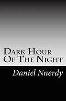 Dark Hour of the Night
