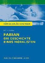 Königs Erläuterungen: Fabian. Die Geschichte eines Moralisten von Erich Kästner.