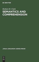Janua Linguarum. Series Minor187- Semantics and Comprehension