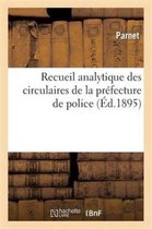 Sciences Sociales- Recueil Analytique Des Circulaires de la Préfecture de Police