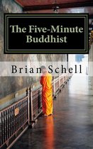 The Five-Minute Buddhist 1 - The Five-Minute Buddhist