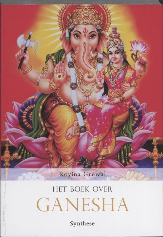 Bibliotheek Oosterse Gedachten 1 - Het boek over Ganesha - Royina Grewal | Do-index.org