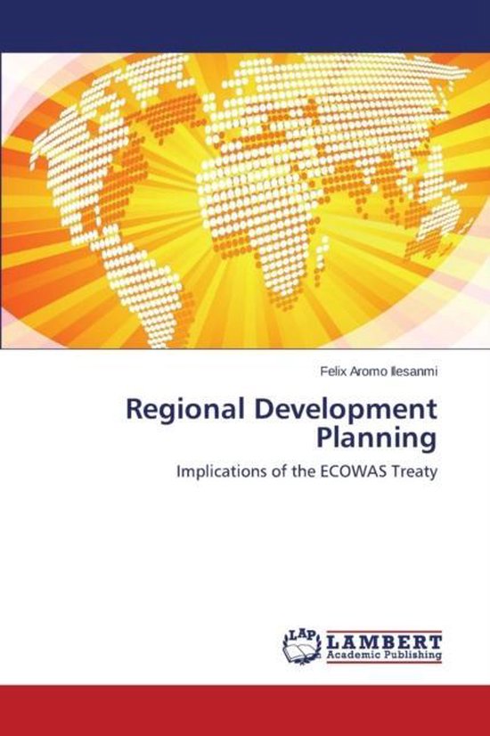 Regional Development Planning 9783659477157 Ilesanmi Felix Aromo