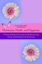 Hormones, Health and Happiness