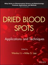 Wiley Series on Pharmaceutical Science and Biotechnology: Practices, Applications and Methods - Dried Blood Spots