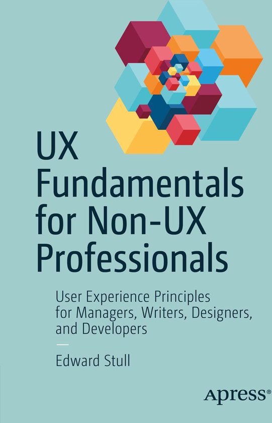 UX Fundamentals for Non-UX Professionals