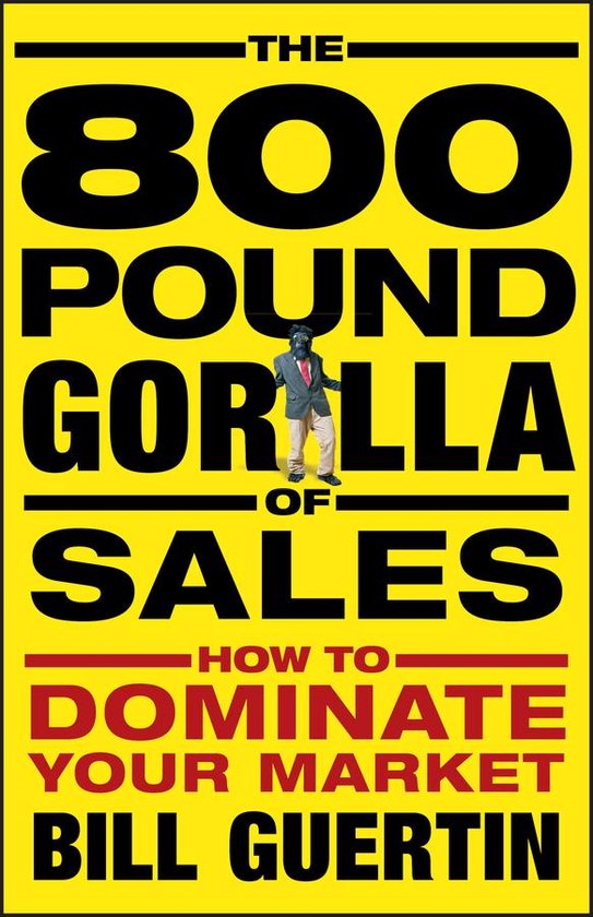 The 800-Pound Gorilla of Sales - cover
