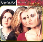 Whole She-Bang