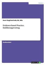 Evidence-based Practice. Einfuhrungsvortrag