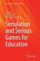 Gaming Media and Social Effects- Simulation and Serious Games for Education