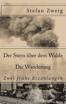 Der Stern ber Dem Walde. Die Wanderung