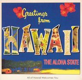Greetings From Hawaii: The Aloha State