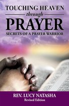 Touching Heaven Through Prayer
