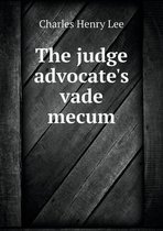 The Judge Advocate's Vade Mecum