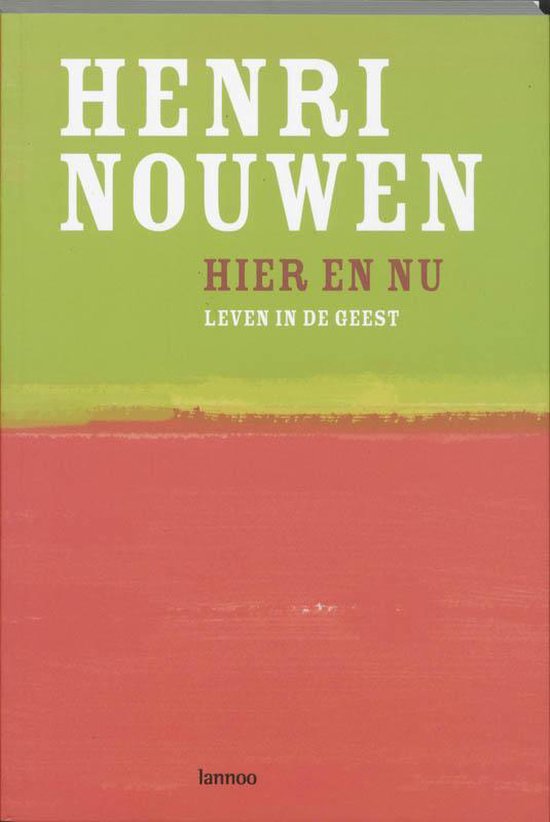 Hier en Nu - Henri Nouwen | Respetofundacion.org
