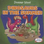 Dinosaur School- Dinosaurs in the Summer