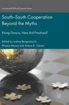 South-South Cooperation Beyond the Myths