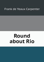 Round about Rio